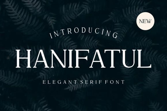 Hanifatul: Elevate Your Campaigns with a Professional Serif Font