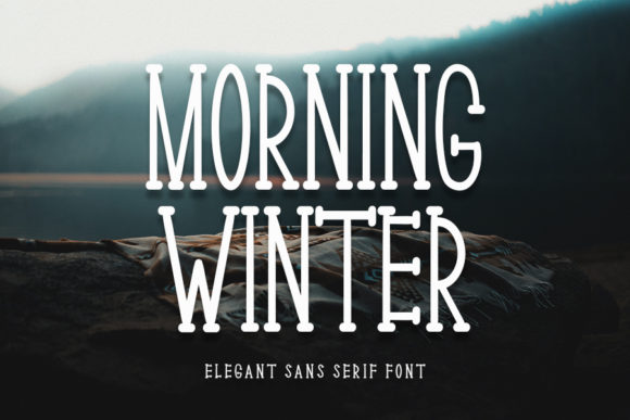 Morning Winter: A Serif Font for Modern Campaigns