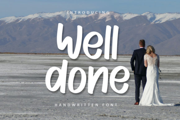 Well Done: A Relaxed Handwritten Font for Creative Branding